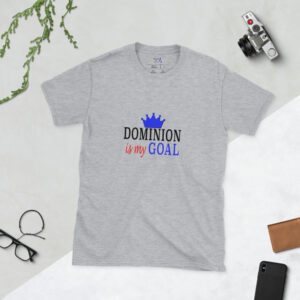 Dominion Is My Goal