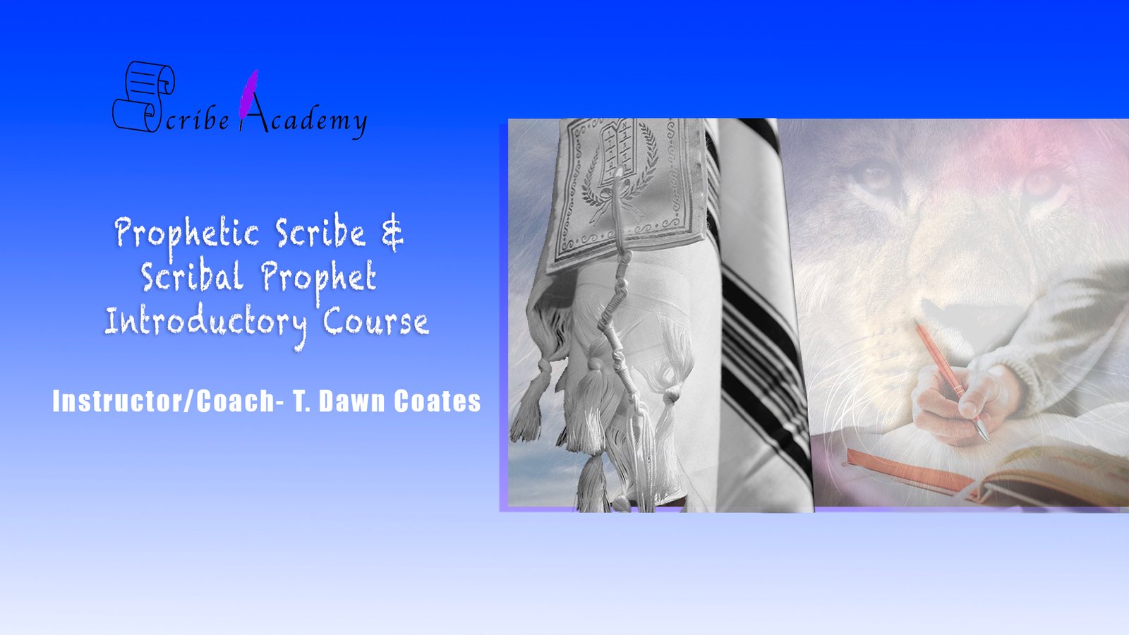 Prophetic Scribe Introductory Course