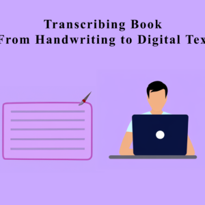Transcribing Written Text to Digital