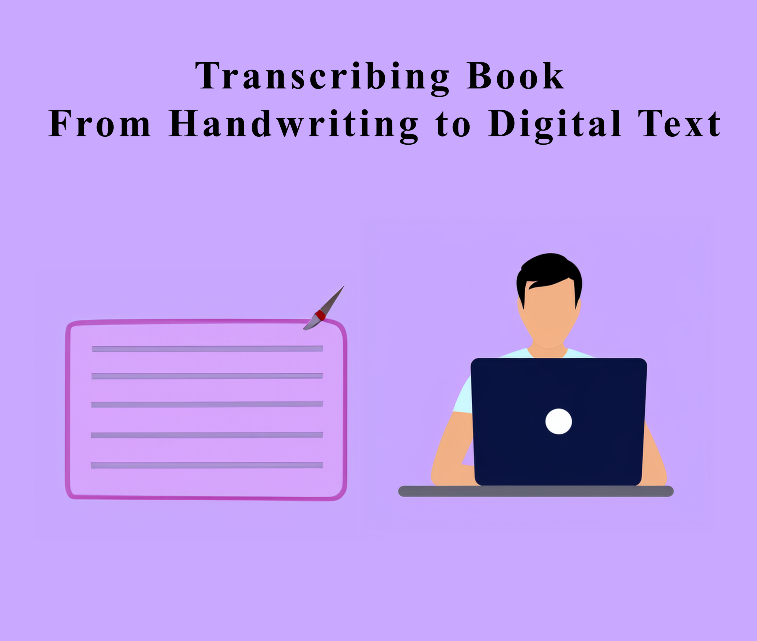 Transcribing Written Text to Digital