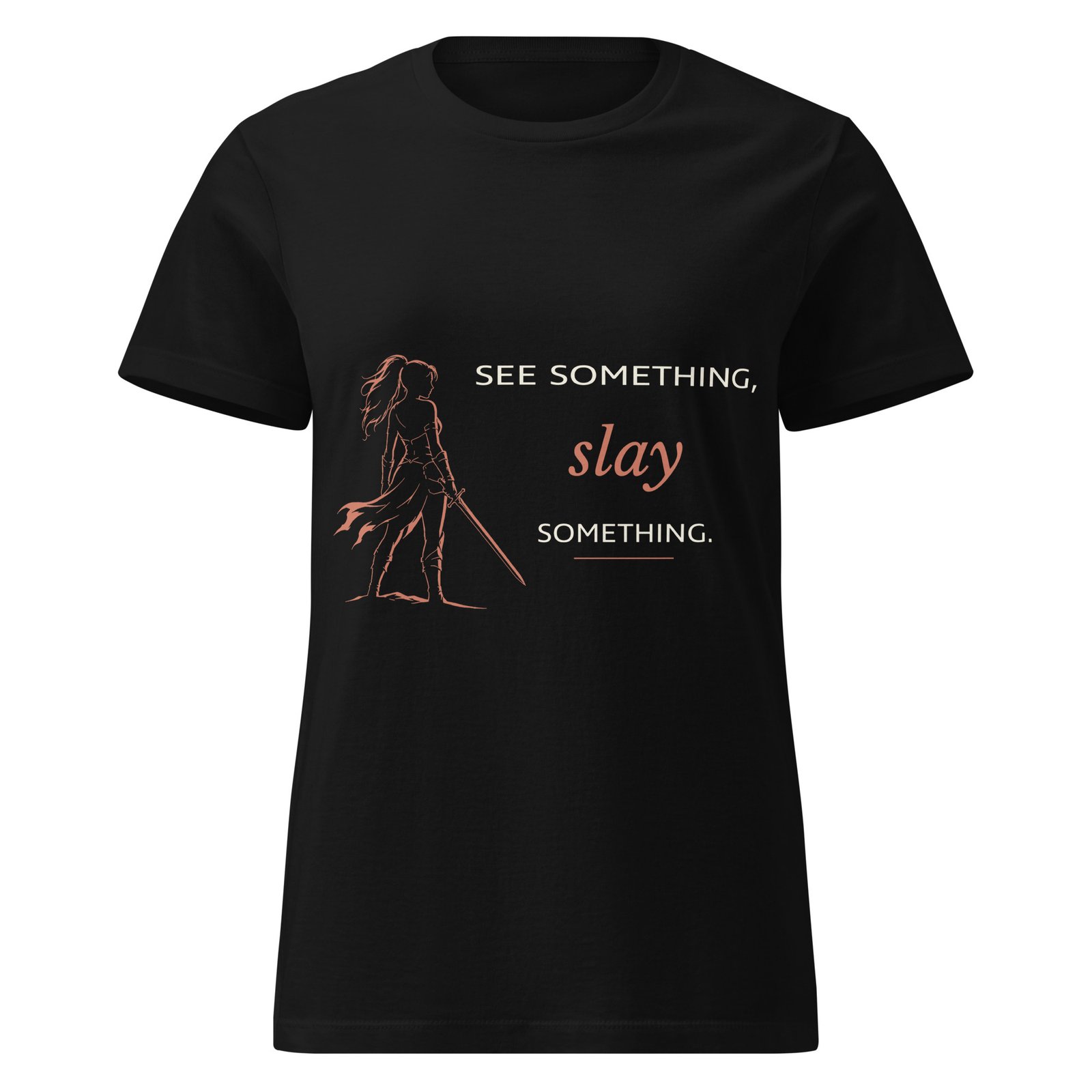 See Something, Slay Something Black shirt